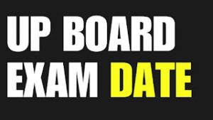 UP Board Exam Date 2024 kaise Check karein: PDF aur Important Dates